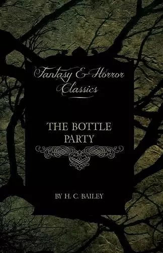 The Bottle Party (Fantasy and Horror Classics) cover