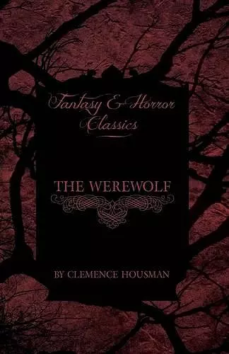 The Werewolf (Fantasy and Horror Classics) cover