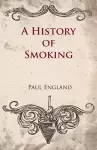 A History of Smoking cover