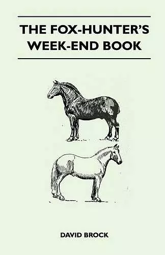 The Fox-Hunter's Week-End Book cover