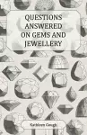 Questions Answered on Gems and Jewellery cover