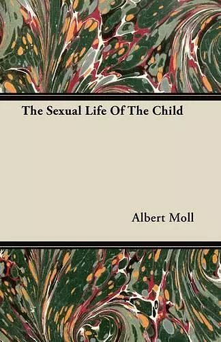 The Sexual Life Of The Child cover