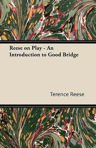 Reese on Play - An Introduction to Good Bridge cover