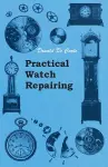 Practical Watch Repairing cover
