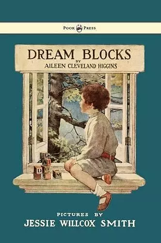 Dream Blocks - Illustrated by Jessie Willcox Smith cover