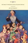 My Book Of Mother Goose Nursery Rhymes - Illustrated by Jennie Harbour cover