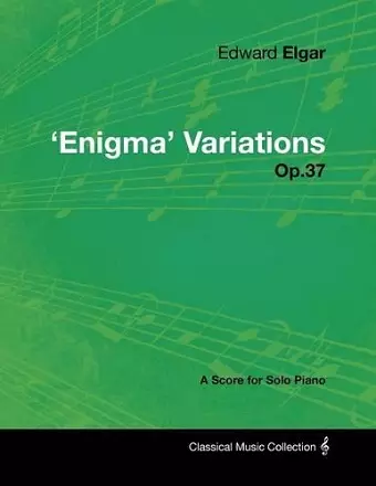 Edward Elgar - 'Enigma' Variations - Op.37 - A Score for Solo Piano cover