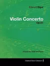Edward Elgar - Violin Concerto - Op.61 - A Score for Violin and Piano cover