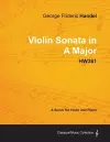 George Frideric Handel - Violin Sonata in A Major - HW361 - A Score for Violin and Piano cover