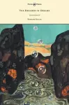 The Dreamer of Dreams - Illustrated by Edmund Dulac cover