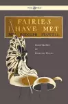 Fairies I Have Met - Illustrated by Edmud Dulac cover