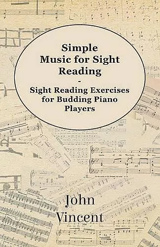 Simple Music for Sight Reading - Sight Reading Exercises for Budding Piano Players cover