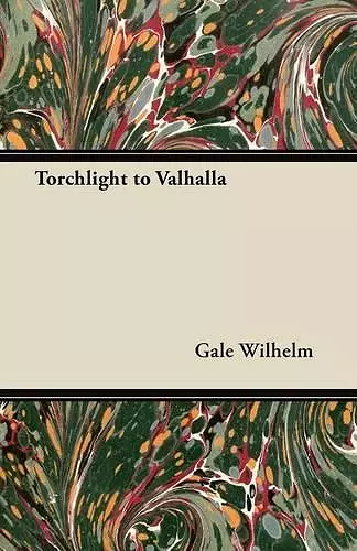 Torchlight to Valhalla cover