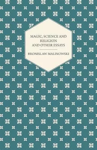 Magic, Science and Religion and Other Essays cover