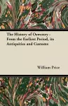 The History of Oswestry - From the Earliest Period, Its Antiquities and Customs cover