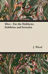 Mice - For the Hobbyist, Exhibitor and Scientist cover