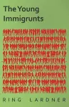 The Young Immigrunts cover