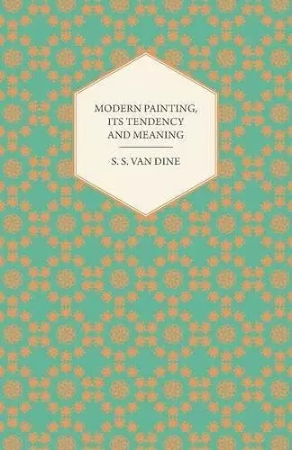 Modern Painting, Its Tendency and Meaning cover