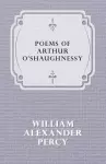 Poems of Arthur O'shaughnessy cover