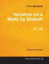 Variation on a Waltz by Diabelli D.718 - For Solo Piano cover