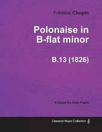 Polonaise in B-flat Minor B.13 - For Solo Piano (1826) cover