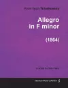 Allegro in F Minor - A Score for Solo Piano (1864) cover