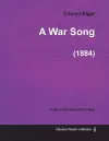 A War Song - For Voice and Piano (1884) cover