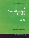 3 Zweistimmige Lieder - A Score for Voice and Piano Op.43 cover