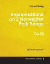 Improvisations on 2 Norwegian Folk Songs Op.29 - For Solo Piano cover