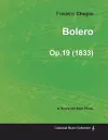 Bolero Op.19 - For Solo Piano (1833) cover