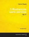 3 Romances Sans Paroles Op.17 - For Solo Piano (1878) cover