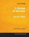 5 Songs of Norway Op.58 - For Voice and Piano (1894) cover