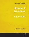 Rondo a La Mazur Op.5 - For Solo Piano (1826) cover