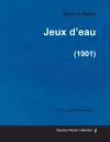 Jeux D'eau - A Score for Solo Piano (1901) cover