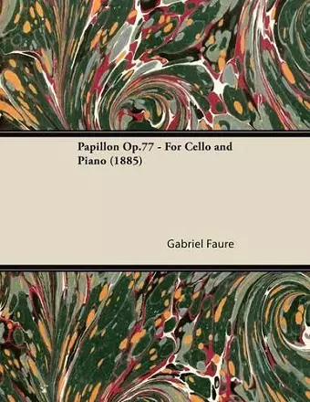 Papillon Op.77 - For Cello and Piano (1885) cover