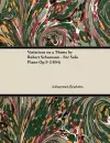 Variations on a Theme by Robert Schumann - For Solo Piano Op.9 (1854) cover