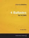 4 Ballades - For Solo Piano Op.10 (1854) cover