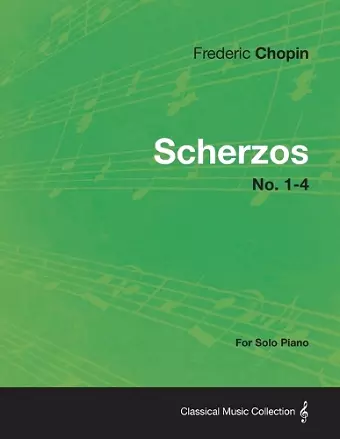 Scherzos No. 1-4 - For Solo Piano cover