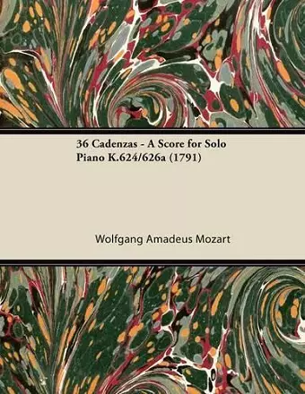 36 Cadenzas - A Score for Solo Piano K.624/626a (1791) cover