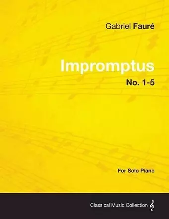 Impromptus No. 1-5 - For Solo Piano cover