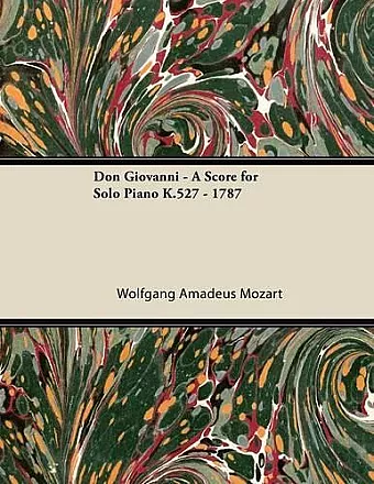 Don Giovanni - A Score for Solo Piano K.527 - 1787 cover