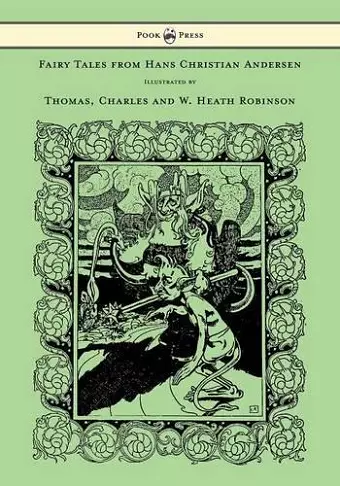 Fairy Tales from Hans Christian Andersen - Illustrated by Thomas, Charles and W. Heath Robinson cover