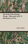 The Book of Everlasting Things - Illustrated with 78 Masterpieces of Art cover