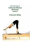 p-i-l-a-t-e-s Instructor Manual Reformer Level 2 cover
