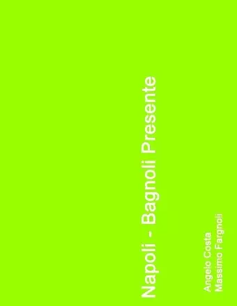 Napoli - Bagnoli presente cover