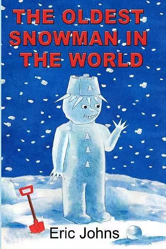 The Oldest Snowman in the World cover