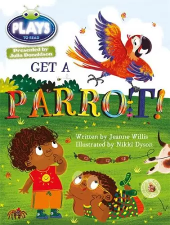 Julia Donaldson Plays Blue (KS1)/1B Get A Parrot! 6-pack cover