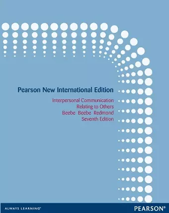 Interpersonal Communication Pearson New International Edition, plus MyCommunicationLab without eText cover