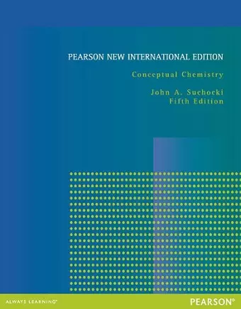 Conceptual Chemistry Pearson New International Edition, plus MasteringChemistry without eText cover