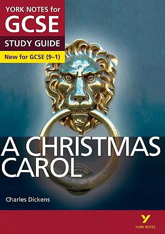 A Christmas Carol: York Notes for GCSE everything you need to catch up, study and prepare for and 2023 and 2024 exams and assessments cover
